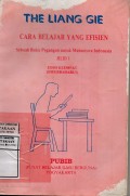 Cara Belajar yang Efisien : Sebuah Buku Pegangan untuk Mahasiswa Indonesia Jilid I
