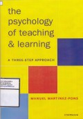 The Psychology of Teaching & Learning : A Three-Step Approach