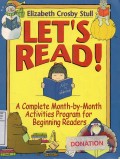 Let'S Read! : A Complete Month-by-Month Activies Program for Beginning Readers