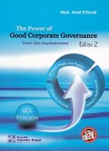 The Power of Good Corporate Governance : Teori dan Implementasi Edisi 2