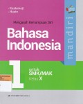 Mandiri Bahasa Indonesia untuk SMK/MAK Kelas X