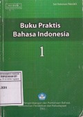 Buku Praktis Bahasa Indonesia Jilid 1