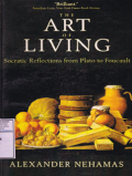The Art of Living : Socratic Reflection from Plato to Foucault