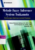 Metode fuzzy inference system tsukamoto : perhitungan optimasi jumlah produksi