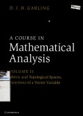 A course in mathematical analysis volume II : metric and topological spaces, functions of a vector variable