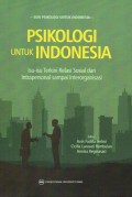 Psikologi untuk Indonesia: isu-isu terkini relasi sosial dari intrpersonal sampai interorganisasi