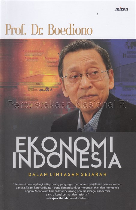 Ekonomi Indonesia :dalam lintasan sejarah
