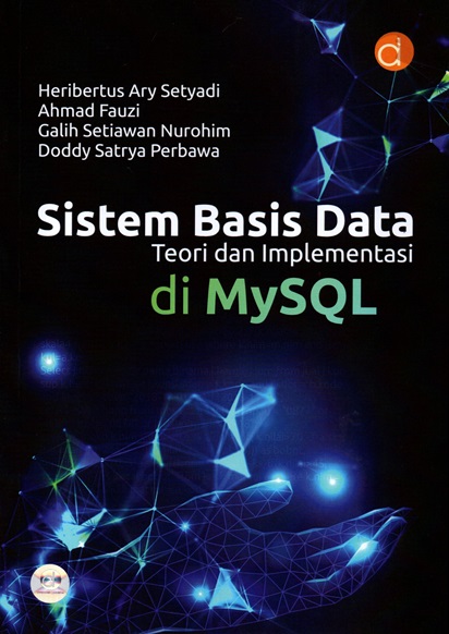 Sistem basis data : teori dan implementasi di mysql