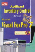 Aplikasi Invertory Control dengan Microsoft Visual FoxPro 7