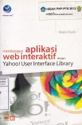 Tips & Trik Membangun Aplikasi Web Interaktif dengan Yahoo! User Interface Library