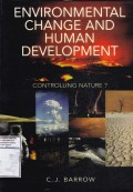 Environmental Change and Human Development Controlling Nature?