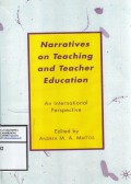 Narratives on Teaching and Teacher Education : An International Perspective