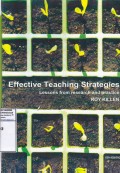 Effective Teaching Strategies :  Lessons from Research and Practice