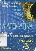 Matematika Kelas XII Program Studi Ilmu Sosial dan Bahasa SMA & MA 3