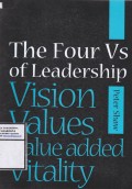 The Four vs of Leadership : Vision, Values, Value-Added and Vitality