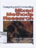 Designing and Conducting : Mixed Methods Research
