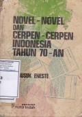 Novel-Novel dan Cerpen-Cerpen Indonesia Tahun 70-an