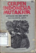 Cerpen Indonesia Mutakhir : Antologi Esei dan Kritik