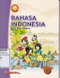 Bahasa Indonesia Kelas 6 SD Jilid 6