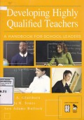 Developing Highly Qualified Teachers : a Handbook for School Leaders