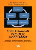 Studi kelayakan produk model ADDIE studi kasus : pengembangan media pembelajaran kalkulus SMA yang sesuai dengan generasi internet