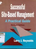 Successful Site-Based Management : A Practical Guide