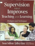 Supervision that Improves Teaching and Learning