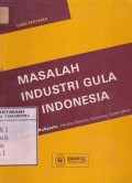 Masalah Industri Gula di Indonesia