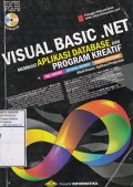 Visual Basic.NET: Membuat Aplikasi Database dan Program Kreatif