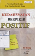 Kedahsyatan Berpikir Positif
