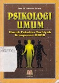 Psikologi Umum untuk Fakultas Tarbiyah: Komponen MKDK