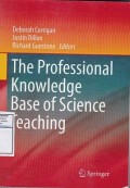The Professional Knowledge Base of Science Teaching