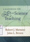 A Handbook For the Art and Science of Teaching