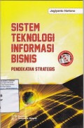 Sistem Teknologi Informasi Bisnis : Pendekatan Strategis